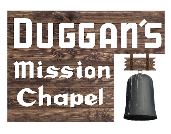 Duggan's Mission Chapel